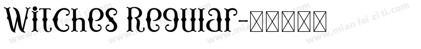 Witches Regular字体转换